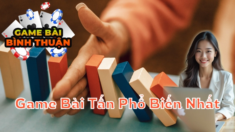 Đánh Giá Các Cổng Game Bài Tấn Phổ Biến Nhất