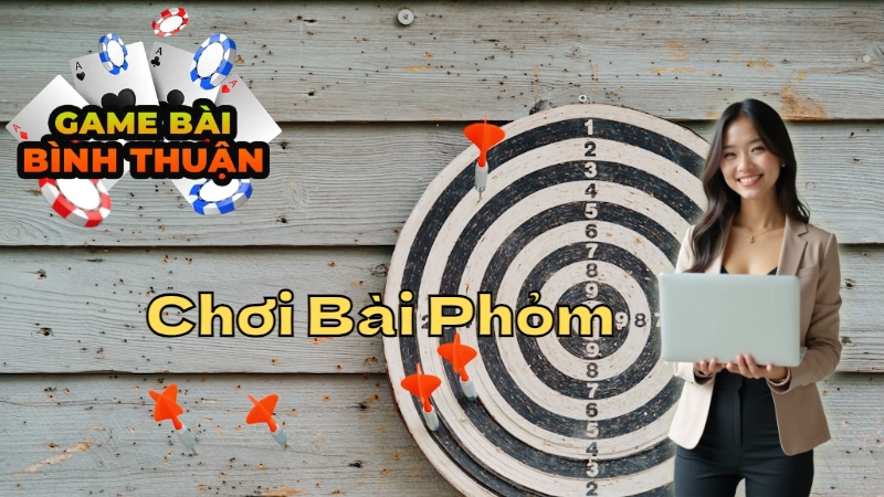 Hướng Dẫn Chơi Bài Phỏm Miễn Phí Cho Người Mới Bắt Đầu
