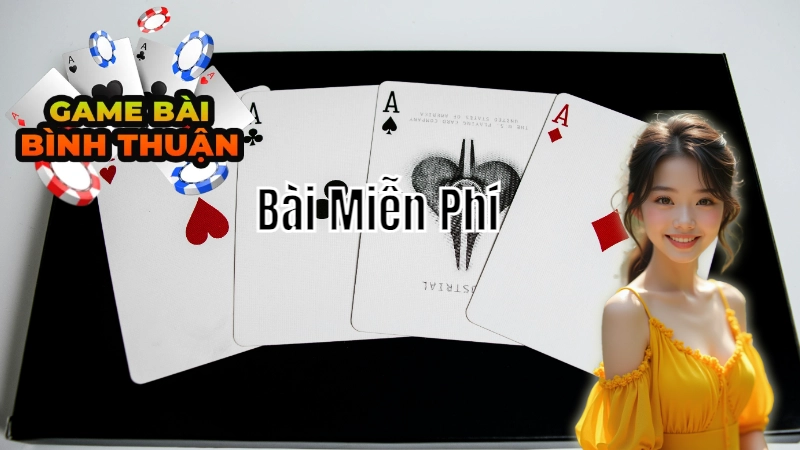 Tìm Hiểu Về Các Loại Game Bài Miễn Phí Phổ Biến
